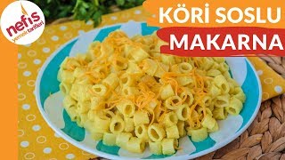 Aşırı Lezzetli Köri Soslu Makarna Tarifi 👌☺  Nefis Yemek Tarifleri [upl. by Izzy]