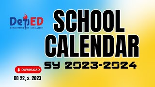 DepEd School Calendar for School Year 2023  2024 l DO 22 s 2023 l Download Now [upl. by Pollerd]