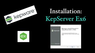 Installation  KepServer Ex6 [upl. by Angelica]