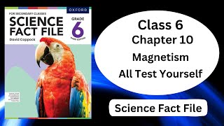 Magnetism  All Test Yourself  Chapter 10  Class 6  Science Fact File [upl. by Occir]