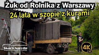 Żuk od Rolnika z Warszawy  24 lata w szopie z kurami  Muzeum SKARB NARODU [upl. by Avrenim562]