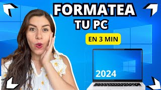 ✅Cómo FORMATEAR Mi Computadora FÁCIL 2024 [upl. by Desdamona]