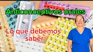 Anticonceptivos orales hormonales Lo que debemos saber [upl. by Caines]