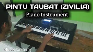 PINTU TAUBAT ZIVILIA Piano Instrument [upl. by Noslien575]