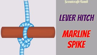 Lever Hitch  Marline Spike  Knots  Pioneering  ScoutcraftTamil [upl. by Krm]