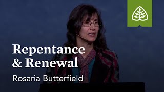 Rosaria Butterfield Repentance amp Renewal [upl. by Calla404]