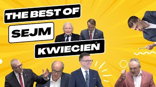 THE BEST OF SEJM  KWIECIEŃ 2024 [upl. by Aivataj84]