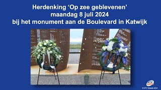 Herdenking Op zee geblevenen juli 2024 [upl. by Arza126]