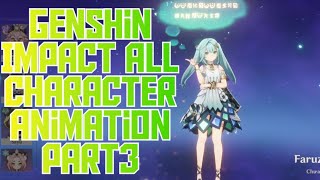 Genshin Impact All Character Animation Part3 genshinimpact hokaistarrail honkaiimpact3d [upl. by Mather]