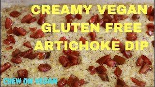 ARTICHOKE DIPVEGAN GLUTEN FREE [upl. by Warrick]