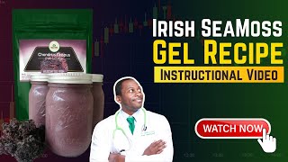 Irish Sea Moss Chondrus Crispus Gel Recipe and Instructional Video [upl. by Liberati]