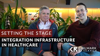 SETTING THE STAGE  Integration Infrastructure in Healthcare [upl. by Oinolopa]