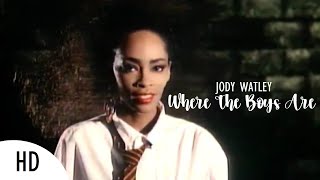 HD Jody Watley  Where The Boys Are  1984 [upl. by Landing]