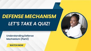 Put Your Mind To The Test Defense Mechanisms Quiz Part 2 [upl. by Anders]