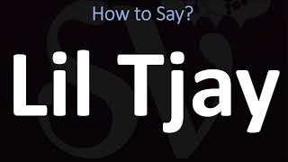 How to Pronounce Lil Tjay CORRECTLY [upl. by Aram250]