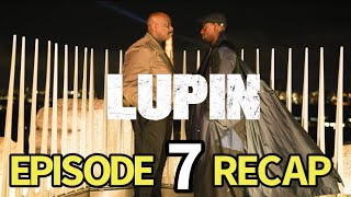 Lupin Season 3 Chapter 7 Recap [upl. by Elbys]