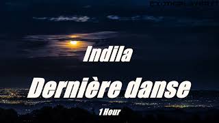 Indila  Dernière Danse slowed  reverb [upl. by Cobbie159]