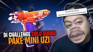 Di Tantang Solo Squad Pakek Mini Uzi Yang Udah Di Nerf [upl. by Knox]