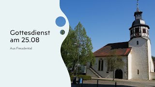 Gottesdienst am 25 August aus Freudental [upl. by Gelb971]