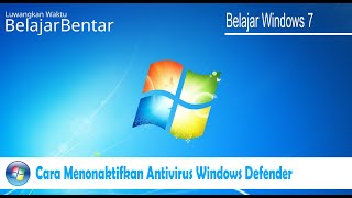 Cara Menonaktifkan Antivirus Windows Defender Windows 7 [upl. by Griff]