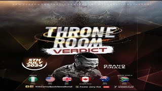 THRONE ROOM VERDICT  2  NSPPD  5TH JULY 2024 [upl. by Eleph]