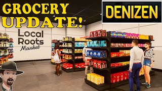 Checking Out the Grocery Update 0210  Denizen Ep 4 [upl. by Niatsirk275]