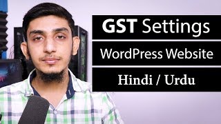 Hindi  WooCommerce Tax GST Settings for eCommerce WordPress Websites in India 2019 [upl. by Lanos]