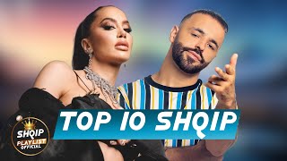 TOP 10 SHQIP MUZIK  SHQIP MIX 2024  HITET E REJA SHQIP  TOP ALBANIAN HITS 2024 [upl. by Ihana268]