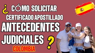 Cómo sacar Antecedentes Judiciales de Colombia Apostillados [upl. by Rabma406]