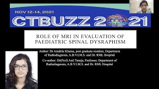 Aindrila Khatua  ROLE OF MRI IN PEDIATRIC SPINAL DYSRAPHISM ctbuzz2021 [upl. by Turne]