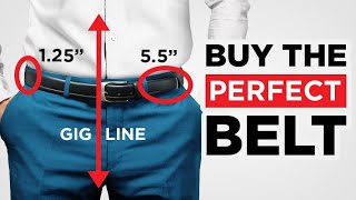 How To Buy The PERFECT Belt Belt Size Belt Type Belt Matching [upl. by Sert]