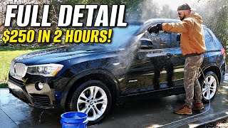 How I Make 125 Per Hour Detailing Cars BMW X3 Full Detail [upl. by Hemingway]