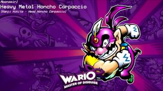 Heavy Metal Honcho Carpaccio Wario Master of Disguise Remix [upl. by Alegre313]