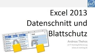 Excel 2013  Datenschnitt für Tabellen mit Blattschutz [upl. by Neerual]