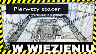 Pierwszy spacer w WIĘZIENIU [upl. by Scuram]