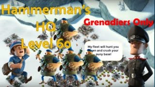 How to Beat Hammermans HQ Level 60  Grenadiers Only  Hammermans HQ lvl 60 Walkthrough [upl. by Naugan751]