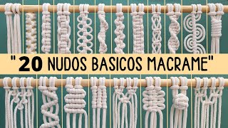 20 Nudos Básicos de Macramé paso a paso  20 Basic Macrame Knots Macrame Tutorial Step by Step [upl. by Dlarej431]