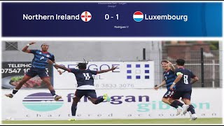 NORTHERN IRELAND U21 01 LUXEMBOURG U21  UEFA EURO U21 QUALIFICATION EXTENDED HIGHLIGHTS 070923 [upl. by Oirad]