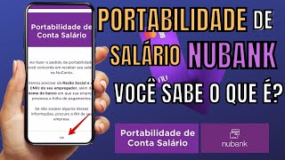 PORTABILIDADE DE SALÁRIO NUBANKSEU DINHEIRO NA NUCONTA [upl. by Ahsyas63]