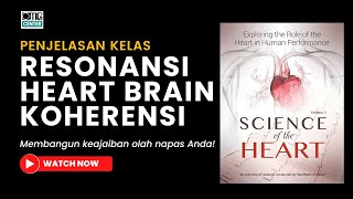 KELAS OMG RESONANSI HEART BRAIN KOHERENSI  CIPTAKAN KEAJAIBAN ANDA SENDIRI  METODE NAPAS RITME [upl. by Ledba]