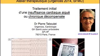 Atelier thérapeutique insuffisance cardiaque  3 FA puis 4 HTA Dr P Taboulet [upl. by Uwton211]