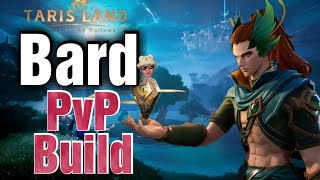 Tarisland Bard My NEW PvP Build  Good To Go So Far 👌 [upl. by Ittocs]