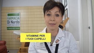 Capelli le 4 vitamine che devi assumere per farli crescere sani e forti [upl. by Lonergan]