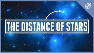 HOW To Measure The DISTANCES To The STARS [upl. by Ised]