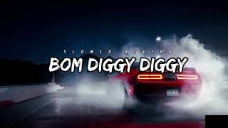 BOM DIGGY DIGGY SONG SLOWED REVERB LOFI SONG FULL BASS [upl. by Dunkin704]