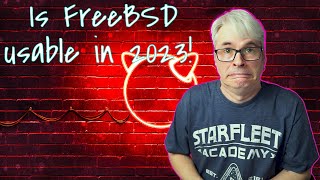 Uncovering the Truth about FreeBSD in 2023 – Youll Be Surprised [upl. by Ydoow]