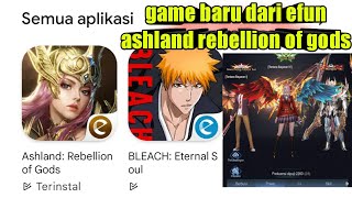 game baru efun ashland rebellion of gods [upl. by Frantz279]