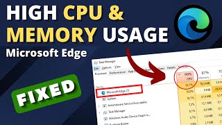 How To Fix Microsoft Edge High CPU amp Memory Usage on Windows PC [upl. by Llednyl975]