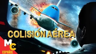 COLISIÓN AÉREA  Película de ACCIÓN y DESASTRE en español latino  Accidente aéreo [upl. by Kciredes175]