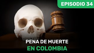 La pena de muerte en Colombia [upl. by Umeh463]